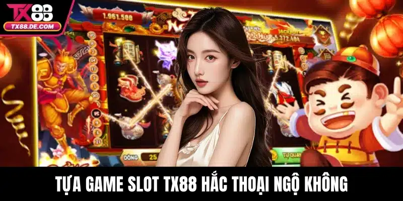 Tựa game slot TX88 hắc thoại ngộ không