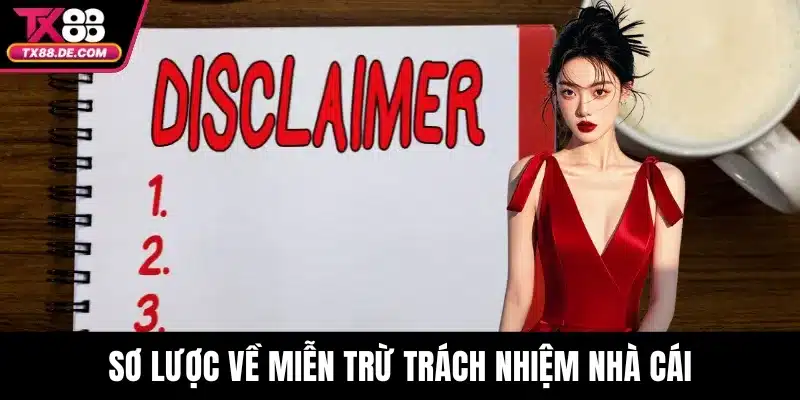 Sơ lược về miễn trừ trách nhiệm nhà cái