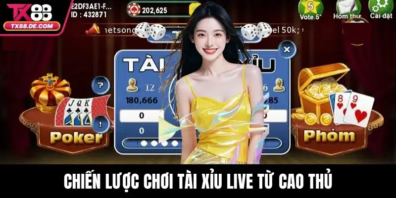 Tài Xỉu Live TX88|Trải Nghiệm Cá Cược Với Mức Thưởng Hấp Dẫn 5 Chiến lược chơi Tài Xỉu Live từ cao thủ