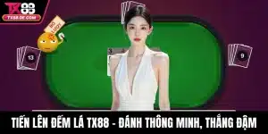 Tiến Lên Đếm Lá TX88